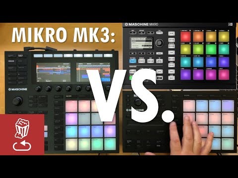 MASCHINE MIKRO MK3 vs Maschine MK3 vs Mikro MK2: What is it and how does it compare? ​