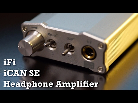 iFi iCAN SE Headphone Amp In-Depth Review