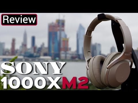 Sony 1000XM2 Review - The Beats Studio3 Are Already In Trouble