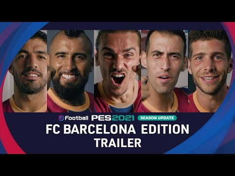 eFootball PES 2021 SEASON UPDATE x FC Barcelona - Club Edition Trailer