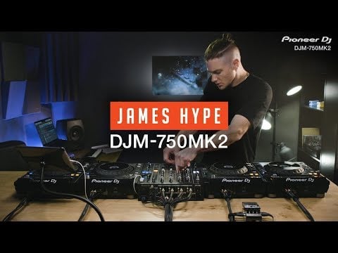 DJM-750MK2 Performance with James Hype