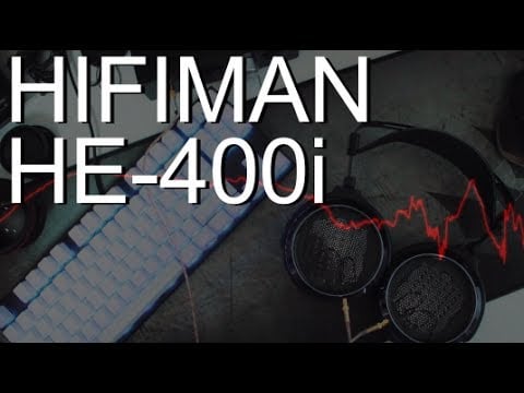 Hifiman HE-400i - REVIEW