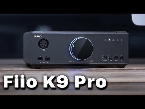 Fiio K9 Pro - Hi-Fi DAC & Headphone Amplifier