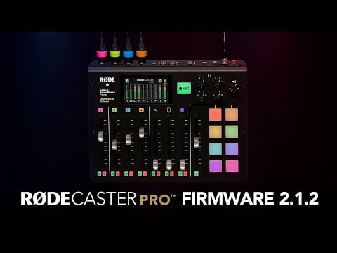 Introducing Firmware Version 2.1.2 For The RØDECaster Pro