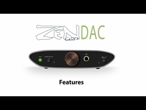 ZEN Air DAC Features