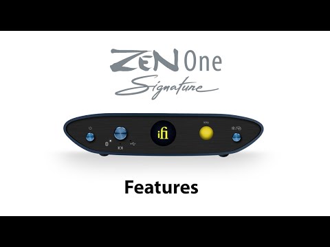 ZEN One Signature  Features