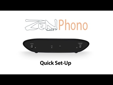 ZEN Air Phono Quick Set-Up Guide