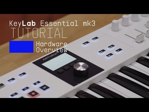 Tutorials | KeyLab Essential mk3 - Overview