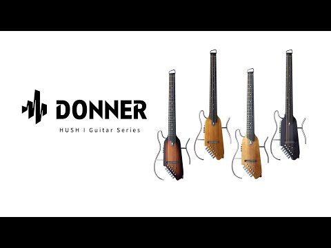 Hush I Guitar Series丨Donner Spotlight