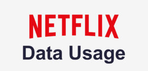 تحكم في إستهلاك البيانات في Netflix من خلال هذه الخُطوات الآن