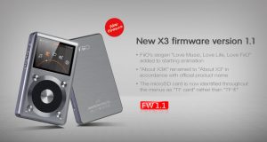 The release of FiiO X3 2nd Generation new firmware FW 1.1