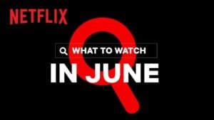 Netflix June 2020